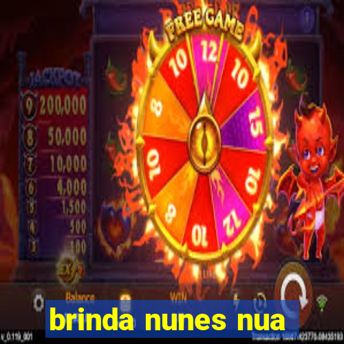 brinda nunes nua